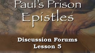 Pauls Prison Epistles  Forum 5 Paul and the Philippians [upl. by Ccasi]