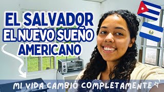 ASI CAMBIÓ MI VIDA EN EL SALVADOR 🇸🇻 ES DIFERENTE DE CUBA 🇨🇺 vlog un día conmigo ✨ [upl. by Miett]