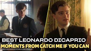 Best Leonardo DiCaprio Amazing Moments in Catch Me if You Can [upl. by Sunderland]