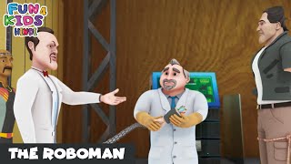 The Roboman  Rudra  रुद्र  Episode 15  Super Action Cartoon  Fun 4 Kids  Hindi [upl. by Idram355]