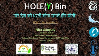 HOLEY Bin Series No1 Simple steps to compost at home Day 1 30 July 2024  By Nita Ganguly [upl. by Iah]