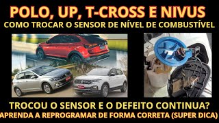 POLO UP NIVUS TCROSS E VIRTUS  PROBLEMA NO SENSOR DE NÍVEL COMO TROCAR E REPROGRAMAR O VEÍCULO [upl. by Lenni]