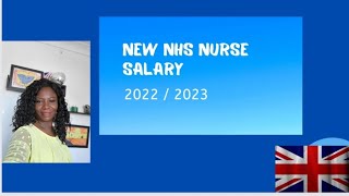 NEW UK NURSE SALARY 202223  NHS [upl. by Odnalor]