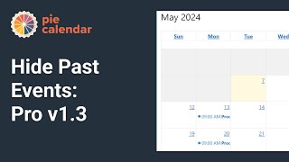 Hide Past Events on Your Calendar Using Pie Calendar Pro [upl. by Eceerahs]