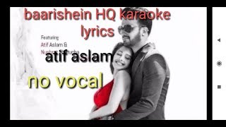 baarishein atif aslam karaoke instrumental with lyrics [upl. by Irb470]