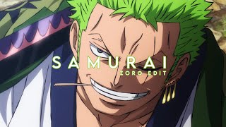 Zorojuro「Anime Edit」 Samurai [upl. by Graehme]