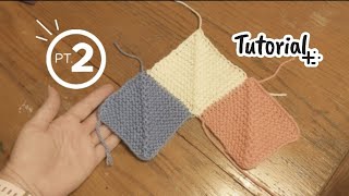 PART 2 How to join and connect the squares on the Mitered Square Blanket  Knitting Tutorial [upl. by Enyluqcaj341]