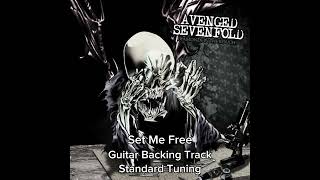 Avenged Sevenfold  Set Me Free Guitar Backing Track Standard Tuning [upl. by Peale]