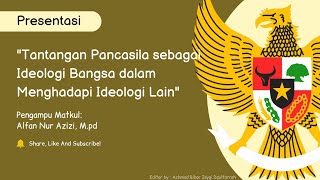 Tugas Kelompok 3  Pancasila sebagai Ideologi Bangsa [upl. by Virgin]