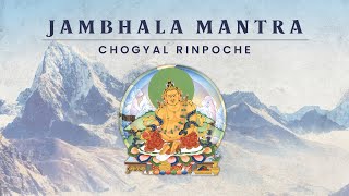 Jambhala  Mantra by Chogyal Rinpoche [upl. by Andersen94]