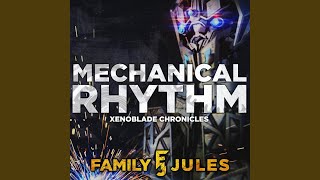 Mechanical Rhythm From quotXenoblade Chroniclesquot [upl. by Shuman]