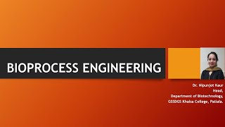 Introduction to Bioprocess engineering [upl. by Starbuck]