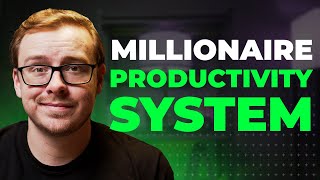 My Simple Productivity System That Made Me A Millionaire [upl. by Eidas329]