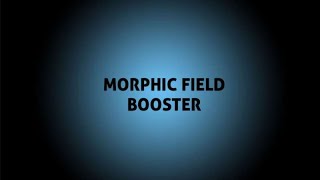 MORPHIC FIELD BOOSTERMorphic energy programmed Patreon [upl. by Bergerac]