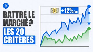 Battre le Marché avec 20 Critères Simples  14 Méthode 2024 [upl. by Ahseinaj]