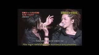 LArcenCiel  hyde  ft GLAY  Yuuwaku誘惑 amp Honey  Live Jack in The Box 07  Indonesia Subtitle [upl. by Htenaj201]