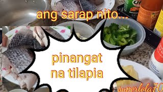 paano mgluto Ng pinangat na tilapia or kahit anong Uri Ng isda basta pwede pangat [upl. by Hernando]