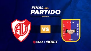 ⚽ ALFONSO UGARTE VS ALIANZA UDH  LIGA 2 1XBET  FECHA 18 [upl. by Edyth]