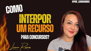 COMO INTERPOR RECURSO NAS QUESTÕES ASSERTIVAS  MODELO DE RECURSO  PROFESSORA LUANA RAMOS [upl. by Tlihcox956]