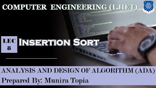 Lec08Insertion Sort  Analysis and Design of Algorithm  Computer Engineering [upl. by Natsrik]