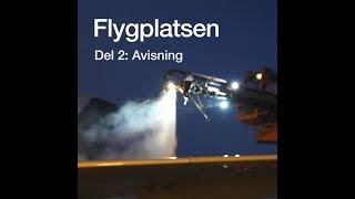 Flygplatsen del 2 Avisning [upl. by Pillsbury]