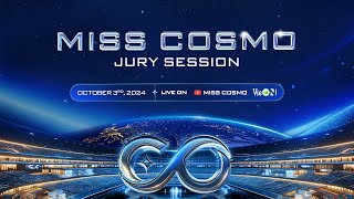 LIVE 🔴 MISS COSMO 2024  JURY SESSION [upl. by Ehrman]