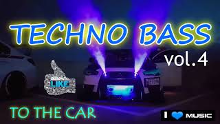 TECHNO BASS🔊 to the Car 🎧 vol4 [upl. by Ecirehs]