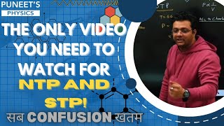 NTP and STP Confusion Difference Between NTP and STP  Class 11th  IITJEE [upl. by Ahsekad726]