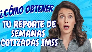 👀❗SIN IR AL IMSS❗👀 OBTEN TU REPORTE DE SEMANAS COTIZADAS EN 2024 GUIA PASO A A PASO [upl. by Egroj]