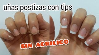 COMO PONER UÑAS POSTIZAS CON TIP SIN ACRÍLICO [upl. by Huskamp]