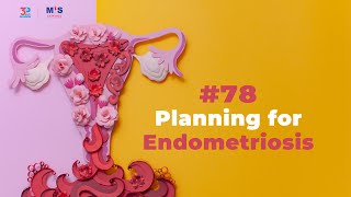 Planning for Endometriosis Surgery [upl. by Nyltak]