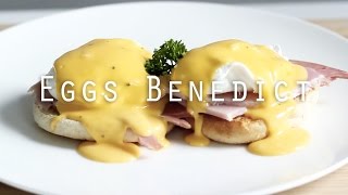 Eggs Benedict Recipe [upl. by Dirtsa]