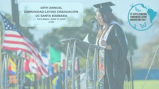 49th Annual Comunidad Latinx Graduación  Live at UC Santa Bárbara  Saturday June 17 2023 [upl. by Rinaldo]