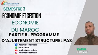 Economie du Maroc S3 partie 5 quot Le programme dajustement structurel PAS quot [upl. by Ashelman]