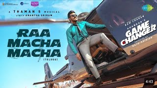 RA MACHA MACHA SONG  GAME CHANGER  RAM CHARAN  S K MUSICAL OFFICIAL  LYRICAL VIDEO 4K [upl. by Gelhar]