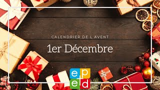 Calendrier de lAvent virtuel  1er décembre [upl. by Chavey]