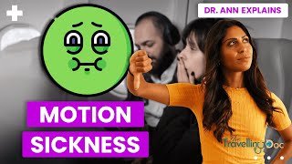 The Ultimate steps to Cure Motion Sickness  TheTravellingDoccom [upl. by Ori615]