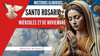 Santo Rosario de hoy miercoles 27 de noviembre [upl. by Thirion657]