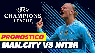 MANCHESTER CITY VS INTER MILAN PRONOSTICO  CHAMPIONS LEAGUE  FUTBOL EUROPEO [upl. by Pierre]