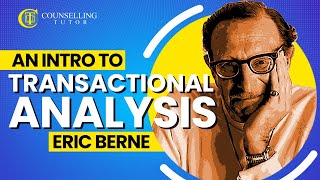 An Introduction to Transactional Analysis  Eric Berne [upl. by Annatsirhc]