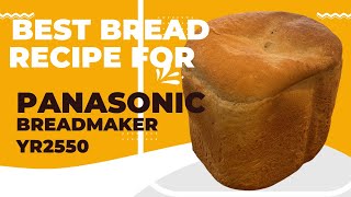 best white bread recipe for bread machine  Panasonic SDYR2550 [upl. by Snevets]