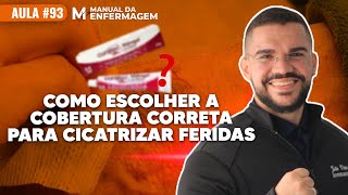 COMO ESCOLHER A COBERTURA CORRETA PARA CICATRIZAR FERIDAS MAIS RAPIDO LIVE94 [upl. by Elinad]