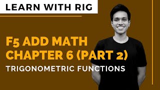 ADD MATHS Form 5 Chapter 6  Trigonometric Functions Part 2  KSSM [upl. by Fax279]