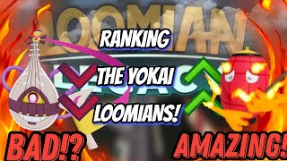 RANKING ALL THE YOKAI LOOMAINS  Loomian Legacy PVP [upl. by Ibrab]