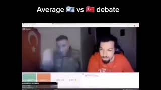 Average Greek vs Turk Debate Original [upl. by Ellenhoj179]