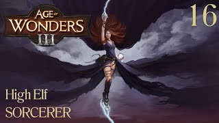 Age of Wonders 3  High Elf Sorcerer  16 [upl. by Connelly]