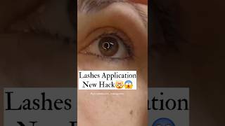 Lashes application new hack 😱😱😱foryou treandinghacks viralshort [upl. by Idette]