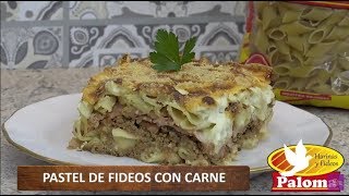 Como Preparar Pastel de Fideos con Carne [upl. by Wulf699]