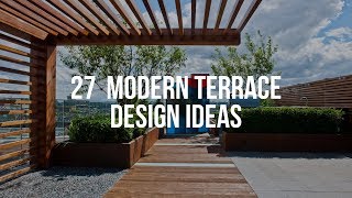 🔴 27 MODERN TERRACE DESIGN Ideas [upl. by Nancey]