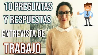 10 PREGUNTAS y RESPUESTAS en una ENTREVISTA de TRABAJO [upl. by Rech]